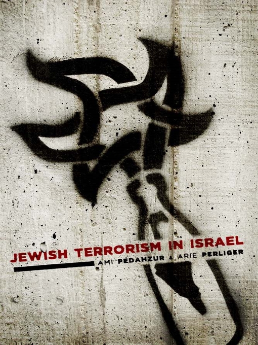 Title details for Jewish Terrorism in Israel by Ami Pedahzur - Available